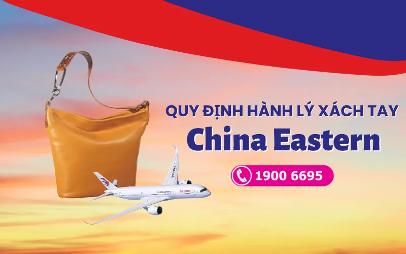 Hành lý xách tay China Eastern