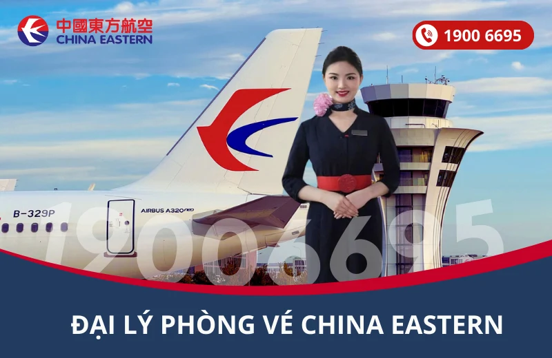 Đại lý phòng vé China Eastern Airlines