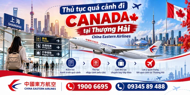 Thủ tục quá cảnh đi Canada tại Thượng Hải China Eastern Airlines - máy bay mang logo và tên hãng China Eastern